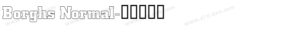 Borghs Normal字体转换